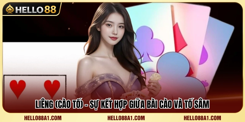 Liêng Hello88 – Trò chơi đề cao sự tính toán và chiến thuật 